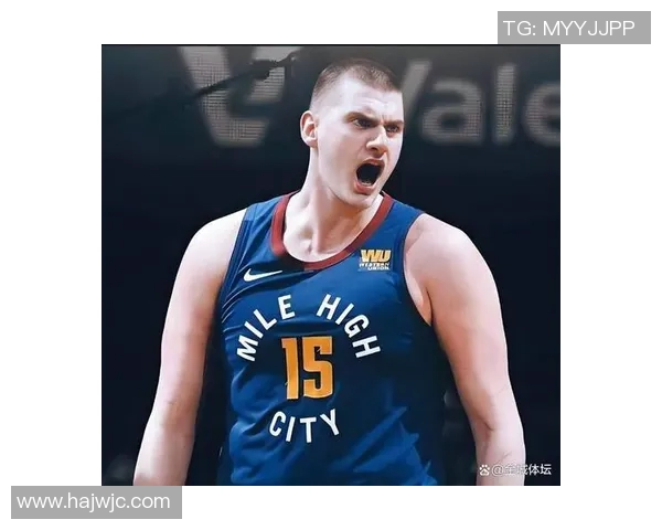 约基奇赞誉掘金进攻火力，配合磨合中